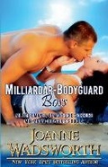 Cover: Milliardaer-Bodyguard Boss - Joanne Wadsworth