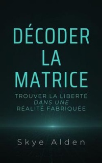 Abbildung von: Décoder la Matrice - 22 Lions