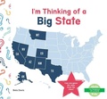 Cover: I'm Thinking of a Big State - Abdo Kids Junior