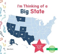 Enlarge image Cover: I'm Thinking of a Big State - Abdo Kids Junior