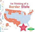 Cover: I'm Thinking of a Border State - Abdo Kids Junior