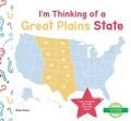 Cover: I'm Thinking of a Great Plains State - Abdo Kids Junior
