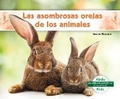 Cover: Las Asombrosas Orejas de Los Animales (Different Ears of Animals) - Abdo Kids Jumbo