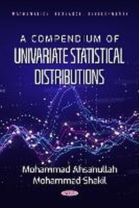 Enlarge image Cover: A Compendium of Univariate Statistical Distributions - Nova Medicine and Health