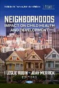 Cover: Neighborhoods: Impact on Child Health and Development - Nova Medicine and Health