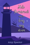 Cover: Milo Burnbrook and the Long Way Down - JMS Books LLC
