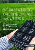 Cover: Sustainable Agriculture Applications Using Large Language Models - Bentham Science Publishers