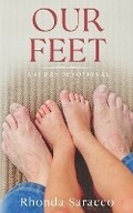 Cover: Our Feet - Rhonda Saracco