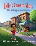 Cover: Relly's Camera Shots The Entrepreneurial Kid - Angel.I.Am LLC