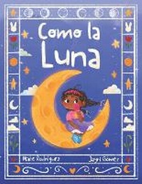 Enlarge image Cover: Como la Luna - Maite Rodriguez