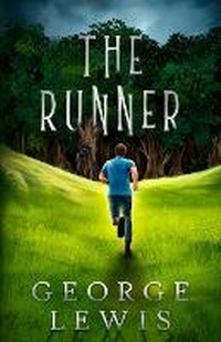 Enlarge image Cover: The Runner - Silver Feather Publishing