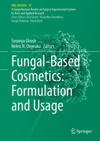 Enlarge image Cover: Fungal-Based Cosmetics: Formulation and Usage - Springer