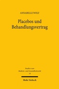 Abbildung von: Placebos und Behandlungsvertrag - Mohr Siebeck