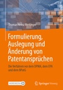 Bild: Formulierung, Auslegung und &Auml;nderung von Patentanspr&uuml;chen - Springer Vieweg