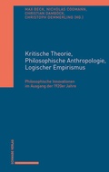 Bild: Kritische Theorie, Philosophische Anthropologie, Logischer Empirismus - Schwabe Verlag GmbH