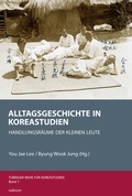 Cover: Alltagsgeschichte in Koreastudien - Iudicium