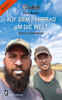 Abbildung von: 4wheels - Auf dem Fahrrad um die Welt - Ampel Publishing - Guido Lange