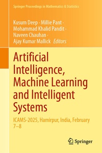 Enlarge image Cover: Artificial Intelligence, Machine Learning and Intelligent Systems - Springer