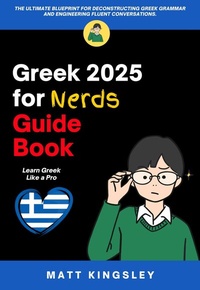 Abbildung von: Greek 2025 for Nerds Guide Book - Publishdrive