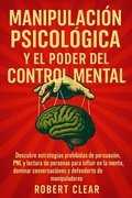 Abbildung von: Manipulación Psicológica y el Poder del Control Mental - Publishdrive