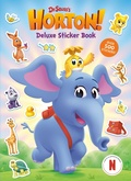 Cover: Dr. Seuss's Horton! Deluxe Sticker Book - Random House Books for Young Readers