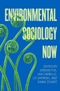 Cover: Environmental Sociology Now - University of California Press