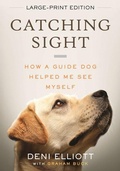 Cover: Catching Sight (LARGE PRINT EDITION) - Beacon Press