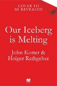 Abbildung von: Our Iceberg is Melting - Macmillan Business