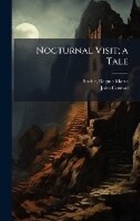 Enlarge image Cover: Nocturnal Visit; a Tale - Hutson Street Press