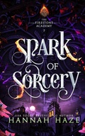 Cover: Spark of Sorcery - Hannah Haze
