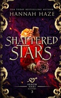 Cover: Shattered Stars - Hannah Haze