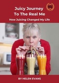 Cover: Juicy Journey To The Real Me - JFDI Secrets Ltd