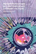 Cover: Metaperspectives in Contemporary Literary Fiction - Bloomsbury Academic