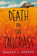 Cover: Death in the Tallgrass - Levine Querido