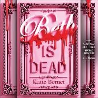 Enlarge image Cover: Beth Is Dead - SIMON & SCHUSTER AUDIO
