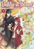 Cover: Dahlia in Bloom: Crafting a Fresh Start With Magical Tools Volume 11 - J-Novel Heart