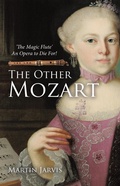 Cover: The Other Mozart: 'The Magic Flute' - An Opera to Die For! - Tellwell Talent