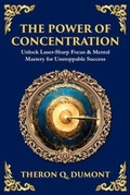 Cover: The Power of Concentration - The Library of Alexandria