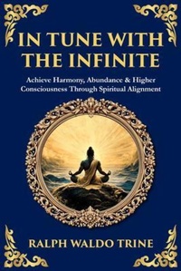 Enlarge image Cover: In Tune with the Infinite - The Library of Alexandria