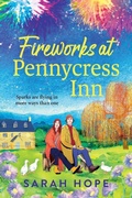 Cover: Fireworks at Pennycress Inn - Boldwood Books Ltd