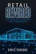 Cover: Retail Rewired: How Modern Retail Leaders Drive Growth and Reinvention - Tellwell Talent