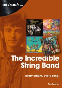 Abbildung von: The Incredible String Band - Sonicbond Publishing