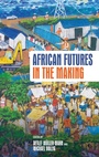 Cover: African Futures in the Making - James Currey