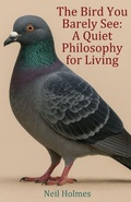Cover: The Bird You Barely See - PN Books