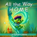 Cover: All The Way Home - Deborah Green