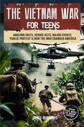 Cover: The Vietnam War for Teens - JAMES BURROWS