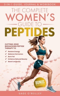 Abbildung von: The Complete Women's Guide to Peptides - Emerald Society