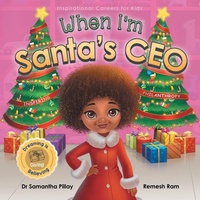 Enlarge image Cover: When I'm Santa's CEO - Samantha Pillay