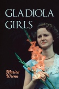 Cover: Gladiola Girls - Cooper Dillon Books