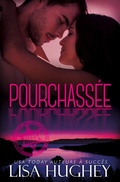 Cover: Pourchass&eacute;e (Un thriller romantique au coeur d'un chalet enneig&eacute;) - Salty Kisses Press, LLC